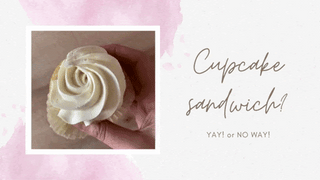 Do you do the cupcake sandwich?