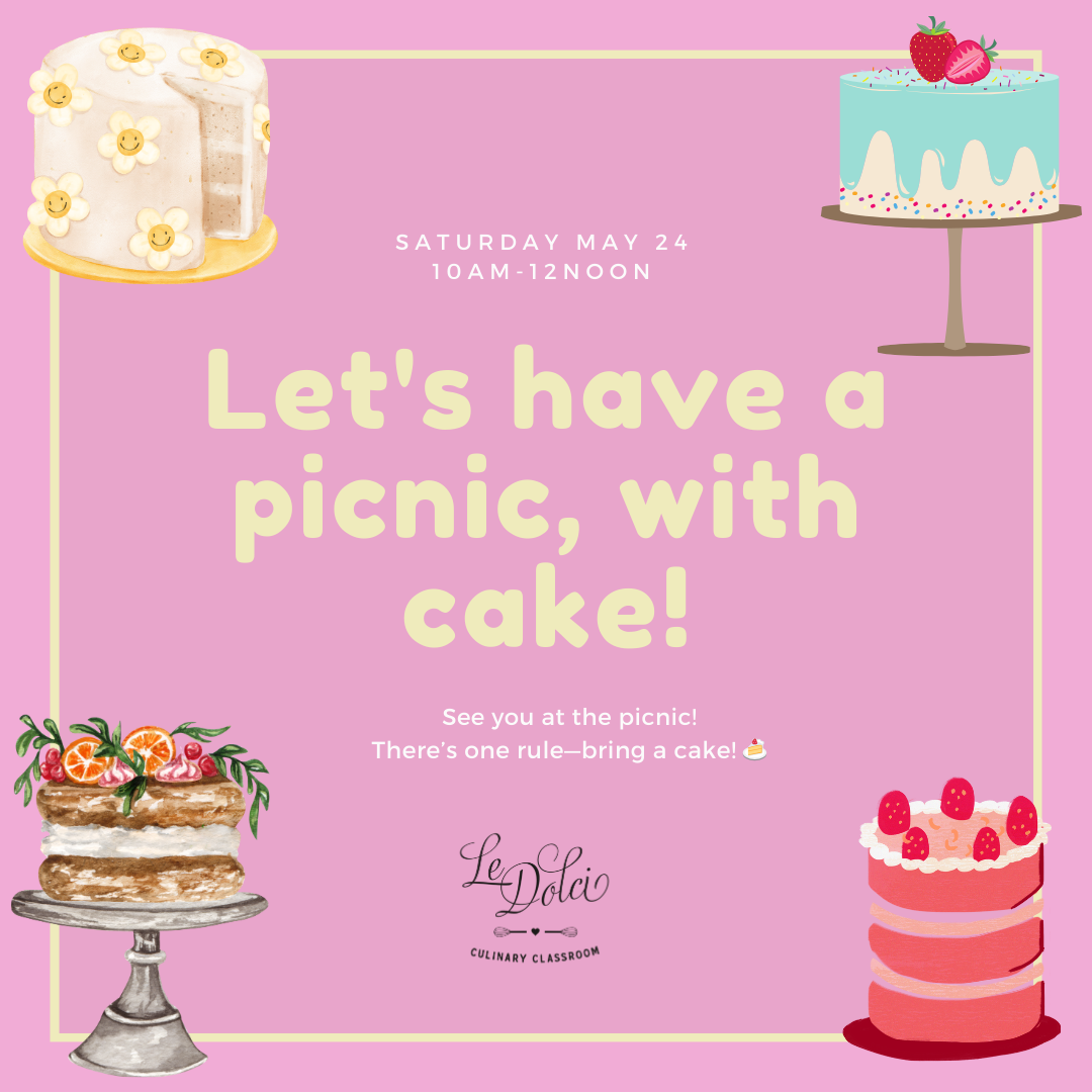 🎉Cake Picnic is SOLD OUT! 🎂🧺 (add your name to the waitlist here) – Le ...