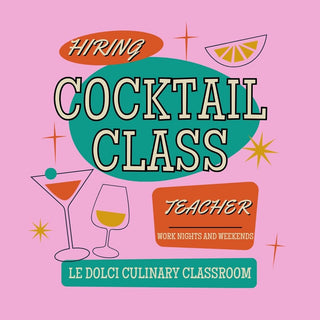 We're Hiring! A Mixology Class Instructor