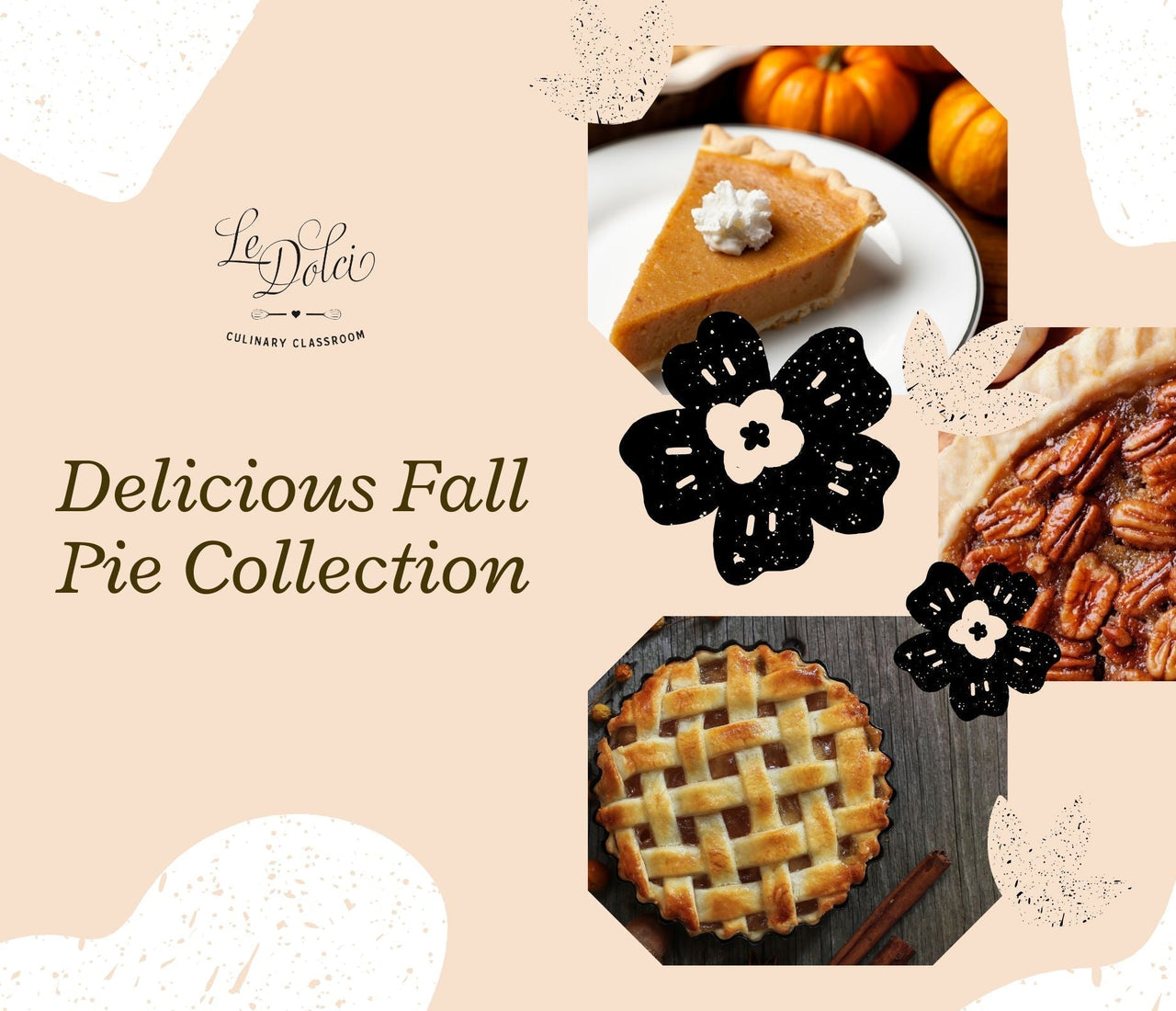 Fall Items Pie Delicious Fall Pie Collection! – Le Dolci