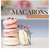 Hey Toronto, let's make Macarons together!
