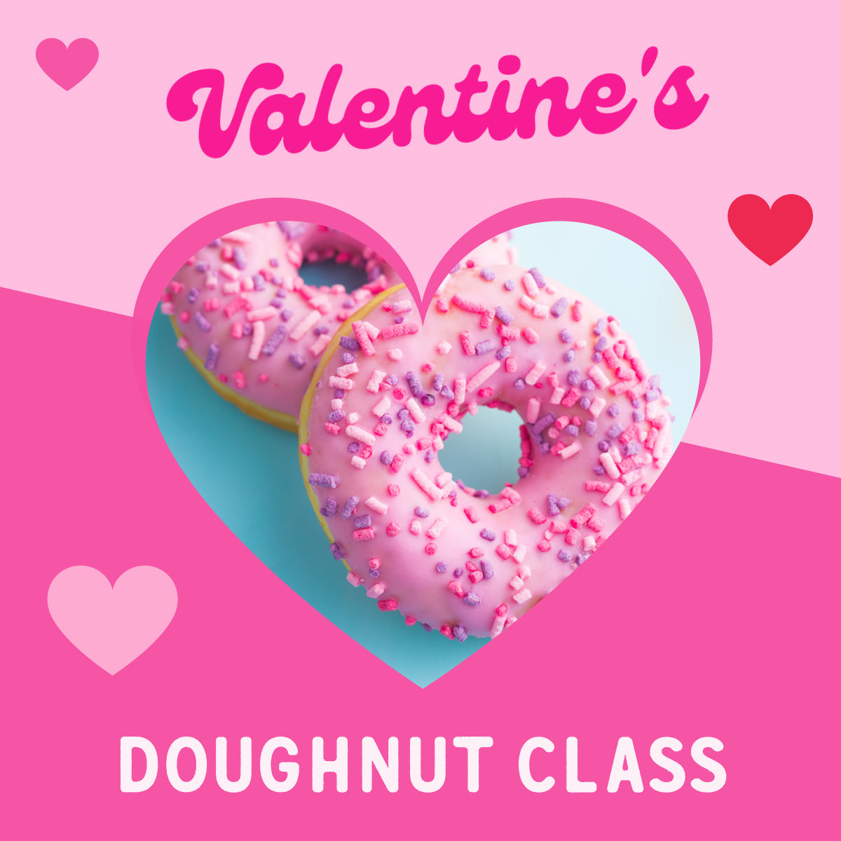 Valentine's Day - Doughnut Class