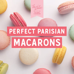 Valentine's Day - Perfect Parisian Macarons