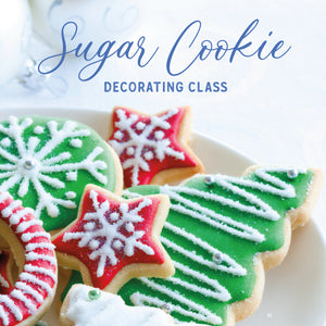 COOKIES - Sugar Cookie Decorating Class - Seasonal